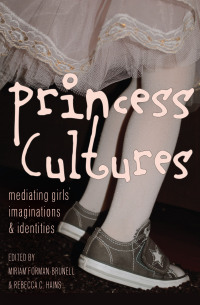 Imagen de portada: Princess Cultures 1st edition 9781433120619