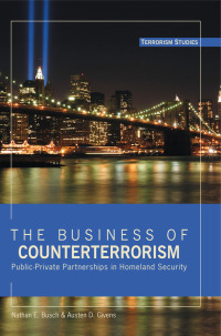 Cover image: The Business of Counterterrorism 1st edition 9781433119545