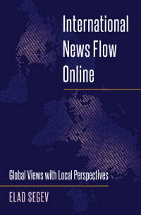 Cover image: International News Flow Online 1st edition 9781433129841