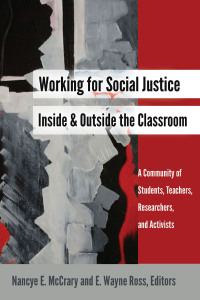 Imagen de portada: Working for Social Justice Inside and Outside the Classroom 1st edition 9781433129469