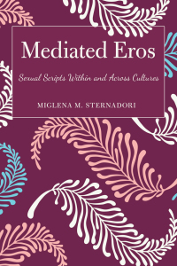 Cover image: Mediated Eros 1st edition 9781433129223