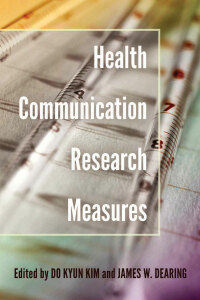 Cover image: Health Communication Research Measures 1st edition 9781433129025