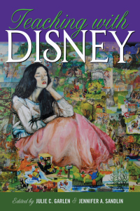 Cover image: Teaching with Disney 1st edition 9781433128820
