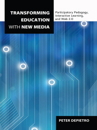 Cover image: Transforming Education with New Media 1st edition 9781433117930
