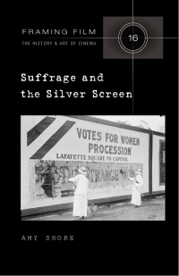 Cover image: Suffrage and the Silver Screen 1st edition 9781433117817