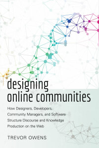 Cover image: Designing Online Communities 1st edition 9781433128479