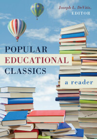 Omslagafbeelding: Popular Educational Classics 1st edition 9781433128332