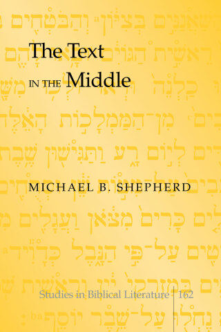 Cover image: The Text in the Middle 1st edition 9781433128325