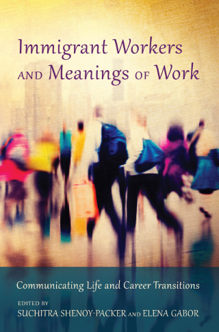 Cover image: Immigrant Workers and Meanings of Work 1st edition 9781433128301