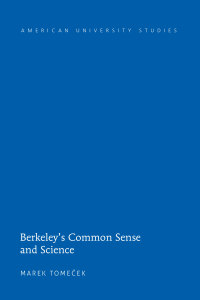 Cover image: Berkeley's Common Sense and Science 1st edition 9781433128073