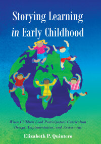 Cover image: Storying Learning in Early Childhood 1st edition 9781433127472