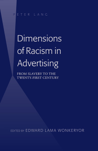 Titelbild: Dimensions of Racism in Advertising 1st edition 9781433115486