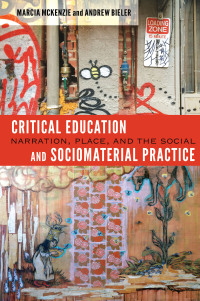 Imagen de portada: Critical Education and Sociomaterial Practice 1st edition 9781433115042