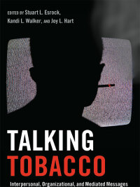 Imagen de portada: Talking Tobacco 1st edition 9781433114441