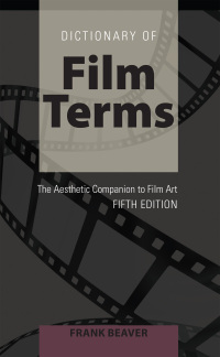 Imagen de portada: Dictionary of Film Terms 3rd edition 9781433127274
