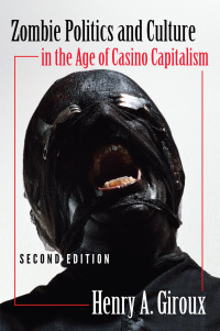 Imagen de portada: Zombie Politics and Culture in the Age of Casino Capitalism 2nd edition 9781433127199