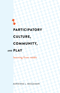صورة الغلاف: Participatory Culture, Community, and Play 1st edition 9781433126772