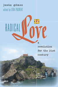 Omslagafbeelding: Radical Love 1st edition 9781433126499