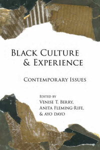 Imagen de portada: Black Culture and Experience 1st edition 9781433126475