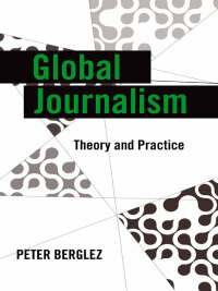 Imagen de portada: Global Journalism 1st edition 9781433110306