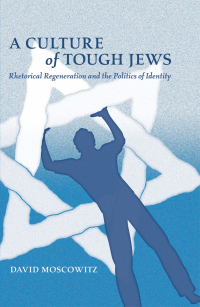 Immagine di copertina: A Culture of Tough Jews 1st edition 9781433126291