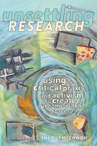 صورة الغلاف: Unsettling Research 1st edition 9781433126253