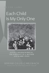 Cover image: Each Child Is My Only One 1st edition 9781433125744