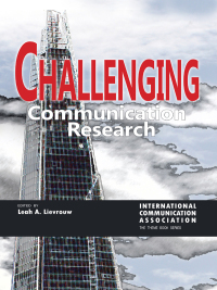 Cover image: Challenging Communication Research 1st edition 9781433125362