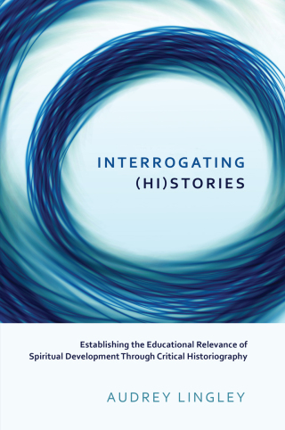 Cover image: Interrogating (Hi)stories 1st edition 9781433125232