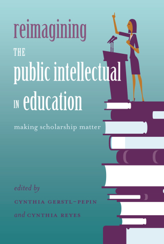 Cover image: Reimagining the Public Intellectual in Education 1st edition 9781433125201