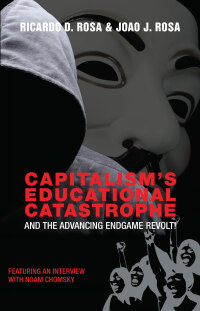 Immagine di copertina: Capitalism’s Educational Catastrophe 1st edition 9781433124594