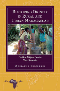 Imagen de portada: Restoring Dignity in Rural and Urban Madagascar 1st edition 9781433124006