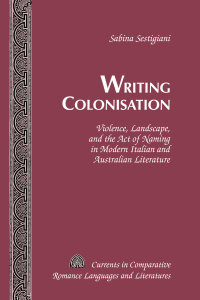 Cover image: Writing Colonisation 1st edition 9781433123986