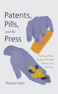 Cover image: Patents, Pills, and the Press 1st edition 9781433123504