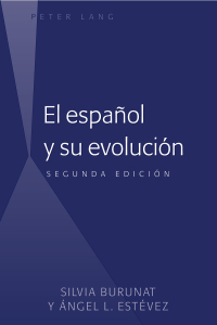 Imagen de portada: El español y su evolución 1st edition 9781433122873