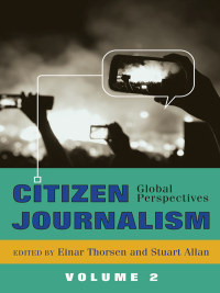 Omslagafbeelding: Citizen Journalism 1st edition 9781433122835