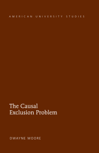 Omslagafbeelding: The Causal Exclusion Problem 1st edition 9781433122675
