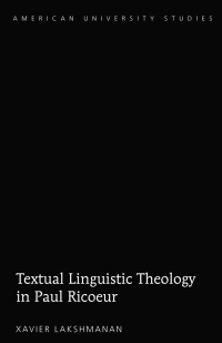 Imagen de portada: Textual Linguistic Theology in Paul Ricœur 1st edition 9781433133268