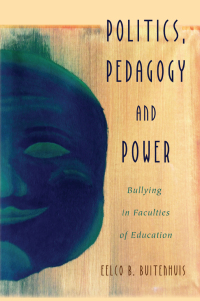 Cover image: Politics, Pedagogy and Power 1st edition 9781433132964