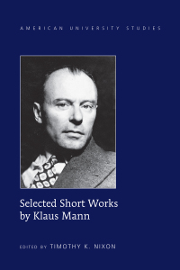 Imagen de portada: Selected Short Works by Klaus Mann 1st edition 9781433131851