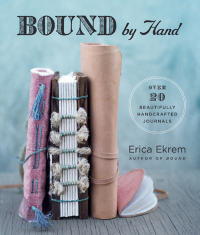 Cover image: Bound by Hand 9781454710554