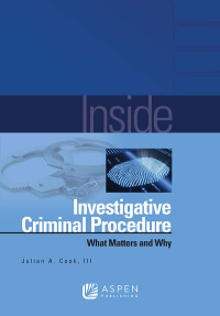 صورة الغلاف: Inside Investigative Criminal Procedure 9780735584259