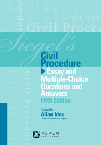 Cover image: Siegel's Civil Procedure 5th edition 9781454809241