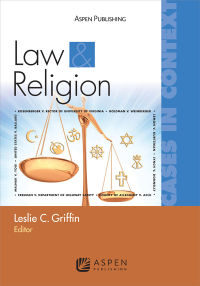 Cover image: Law and Religion: Cases in Context 9780735578197