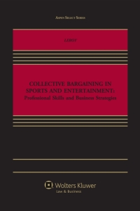 Cover image: Collective Bargaining in Sports and Entertainment 9781454847434