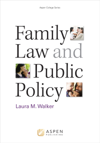 صورة الغلاف: Family Law and Public Policy 9781454812562
