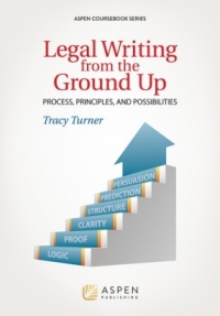 Imagen de portada: Legal Writing from the Ground Up 4th edition 9781454852162