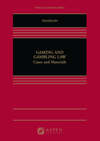 Cover image: Gaming and Gambling Law 1st edition 9780735588455