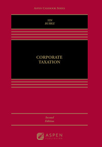 Omslagafbeelding: Corporate Taxation 2nd edition 9781454859000