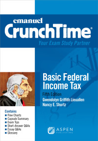 Cover image: Emanuel CrunchTime for Basic Federal Income Tax 5th edition 9781454852261